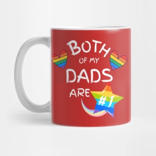 Both of My Dads Are Number One Gay Pride Red Mug